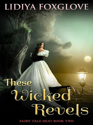 cover image of These Wicked Revels